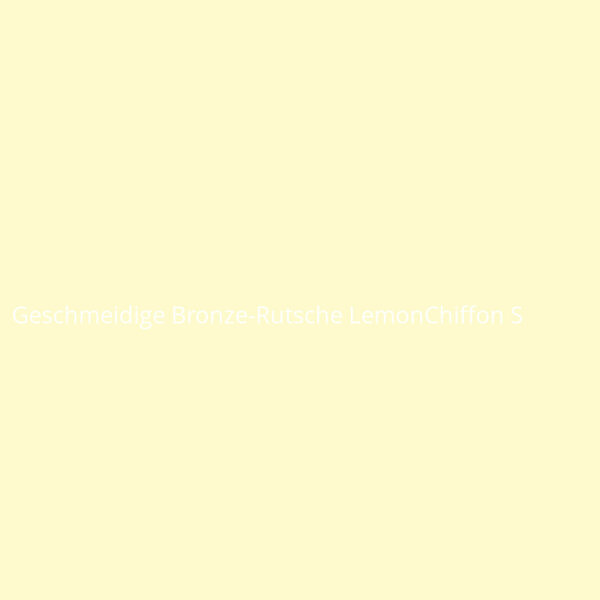 Geschmeidige Bronze-Rutsche LemonChiffon S
