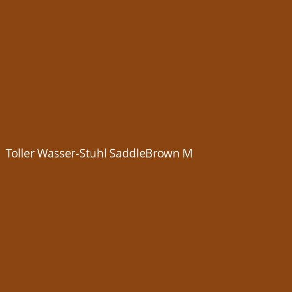 Toller Wasser-Stuhl SaddleBrown M